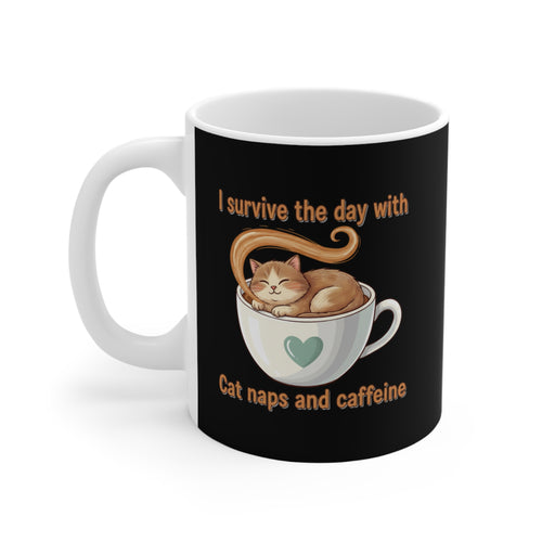 Copy of Copy of Coffee Cat Mug — "I Survive the Day With Cat Naps and Caffeine" 11oz