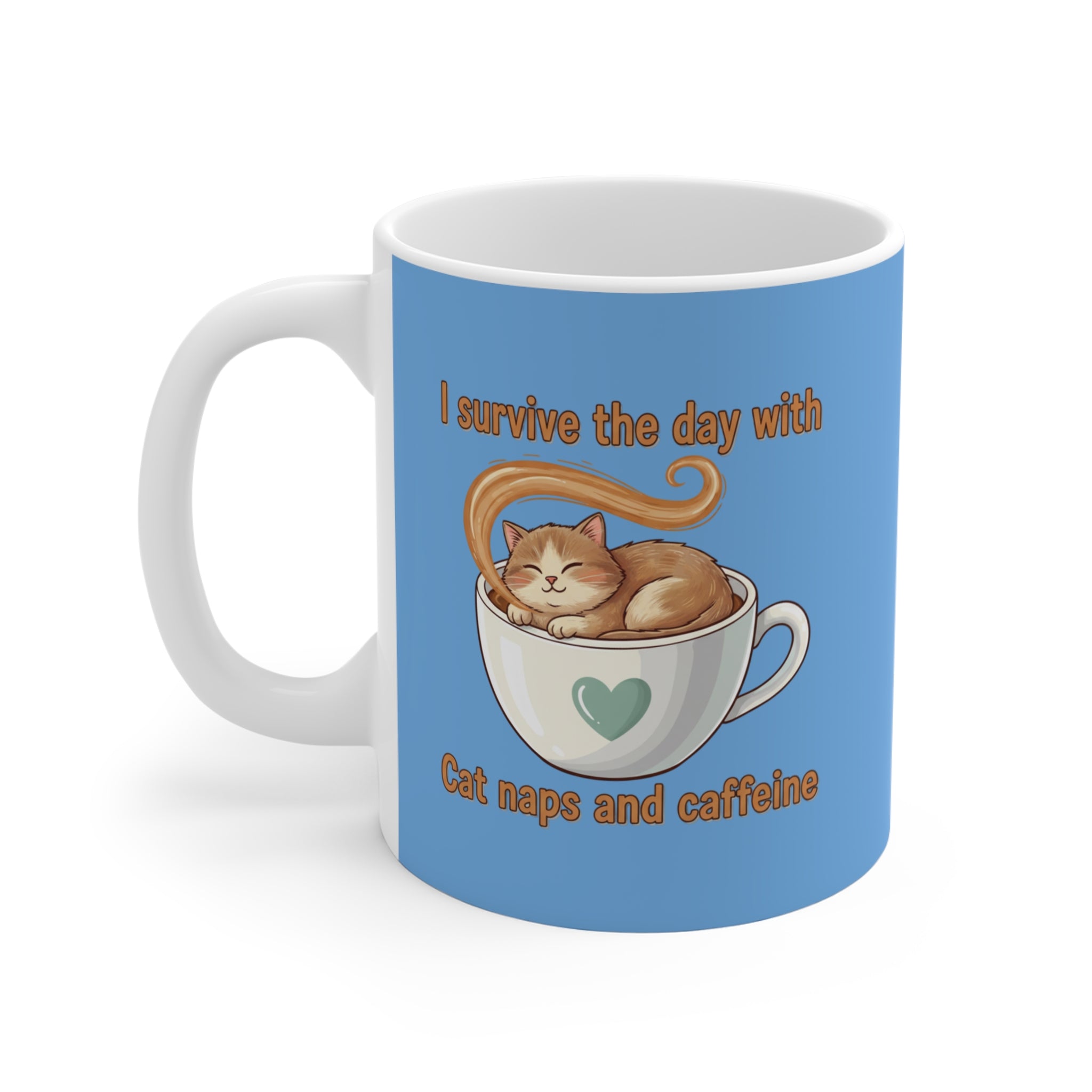 Copy of Copy of Copy of Coffee Cat Mug — "I Survive the Day With Cat Naps and Caffeine" 11oz